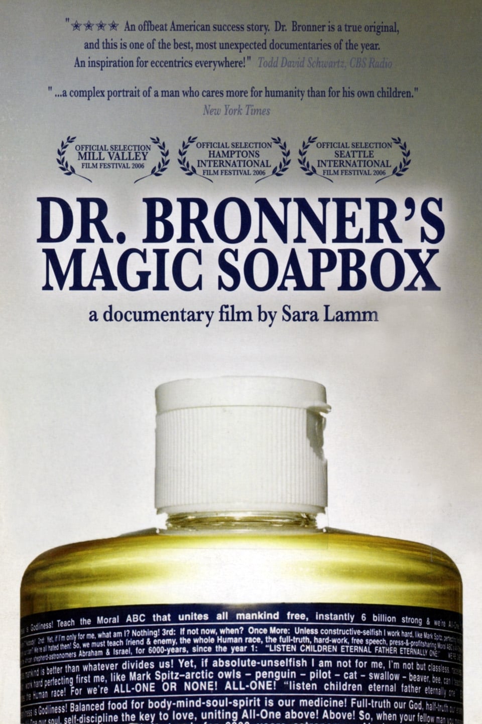 Dr. Bronner’s Magic Soapbox (2006)