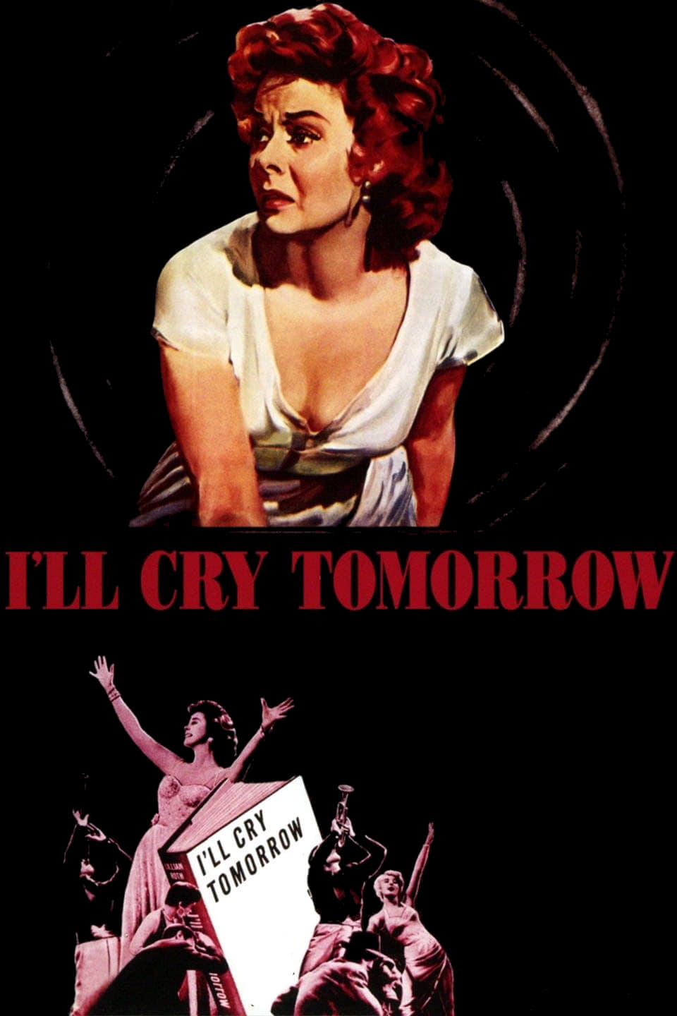 I’ll Cry Tomorrow (1955)