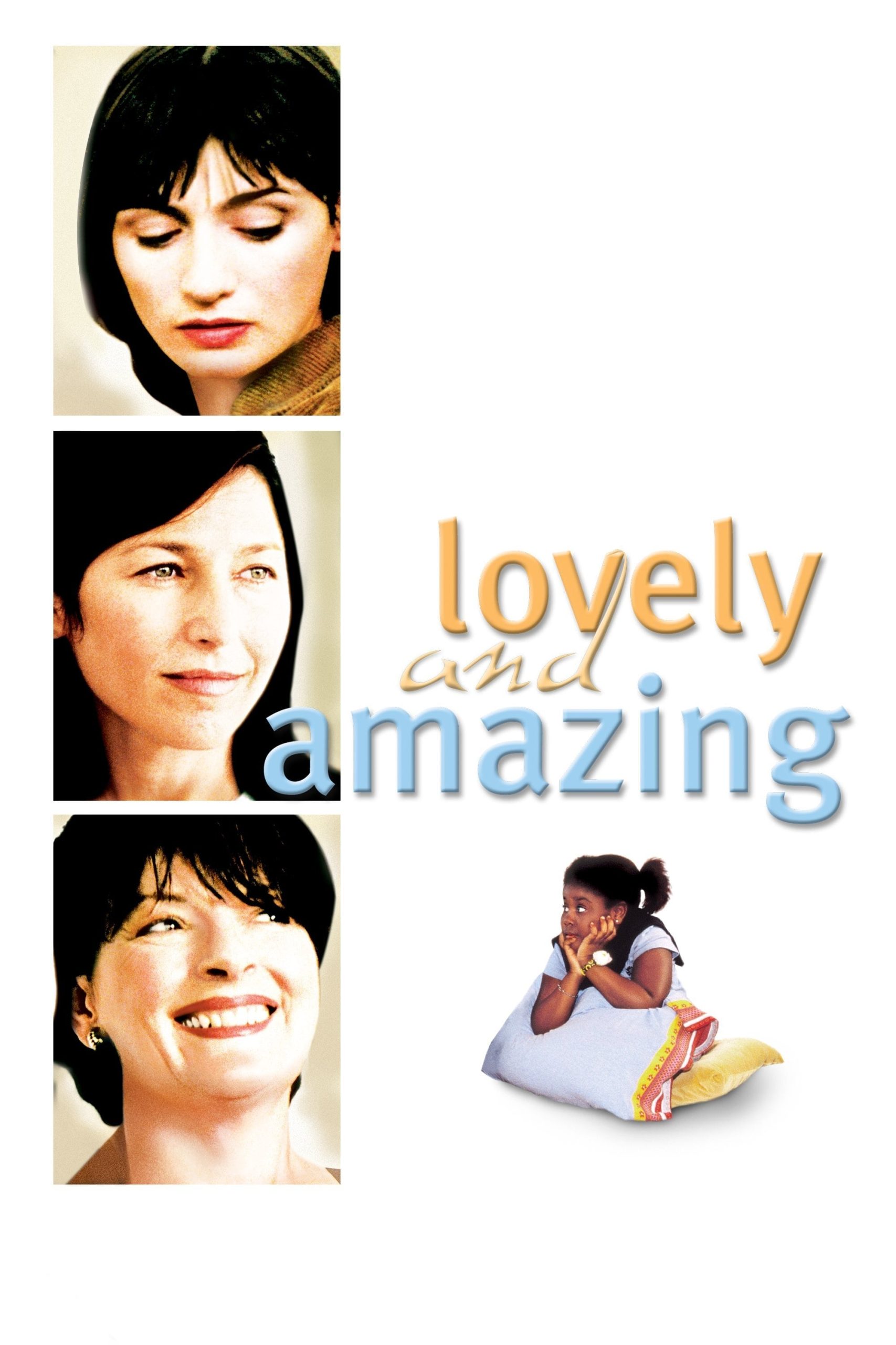 Lovely and Amazing (2001)