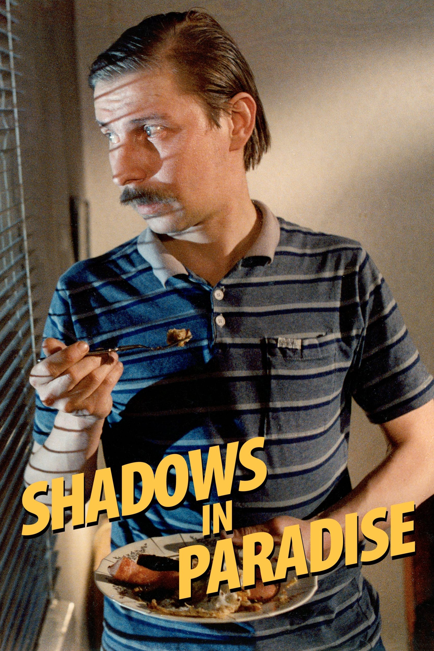 Shadows in Paradise (1986)